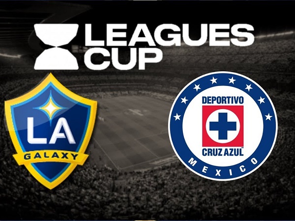 Nhận định LA Galaxy vs Cruz Azul, 9h30 ngày 21/08