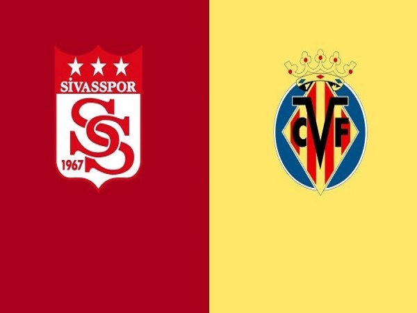 Soi kèo Sivasspor vs Villarreal – 00h55 04/12, Europa League
