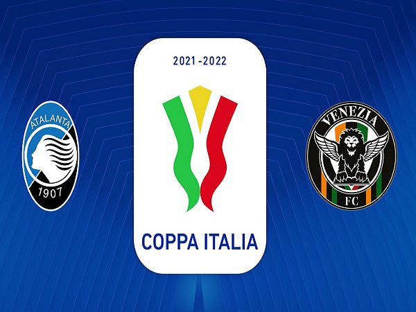 Tip kèo Atalanta vs Venezia – 20h30 12/01, Coppa Italia